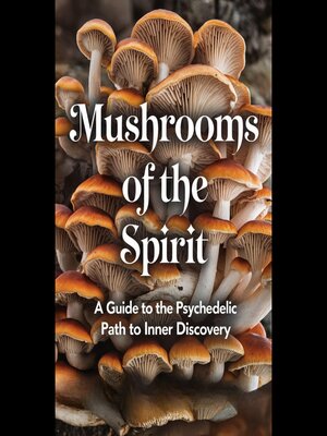 cover image of Mushrooms of the Spirit